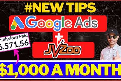 JVZoo Affiliate Marketing Tutorial with Paid Traffic || (Google Ads = $1,000/Month)