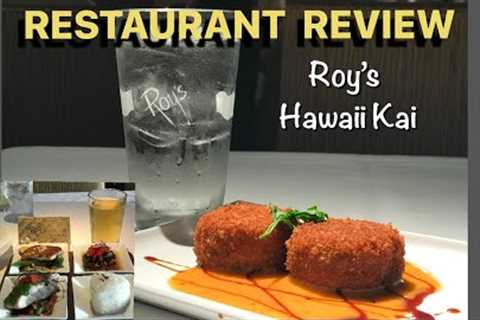 Hawaii restaurant review- Roy’s Hawaii Kai