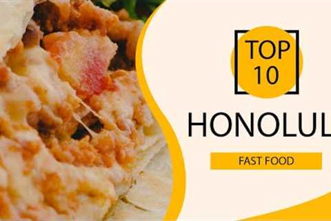 Top 10 Best Fast Food Restaurants to Visit in Honolulu, Hawaii | USA - English