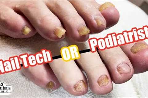 👣 Nail Technician or Podiatrist: A Comparison in Feet and Foot Care Approaches 👣