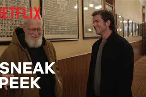 My Next Guest with David Letterman and John Mulaney | Sneak Peek | Netflix
