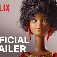 Black Barbie | Official Trailer | Netflix