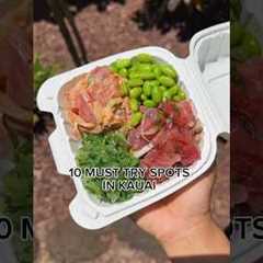 10 MUST TRY FOOD SPOTS IN KAUAI, HAWAII! #kauaifood