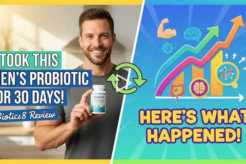 I Took This Men's Probiotic for 30 Days - Here's What Happened | Biotics8 Review