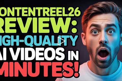 ContentReel26 Review: Create High-Quality AI Videos in Minutes!